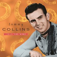Tommy Collins - Capitol Collectors Series